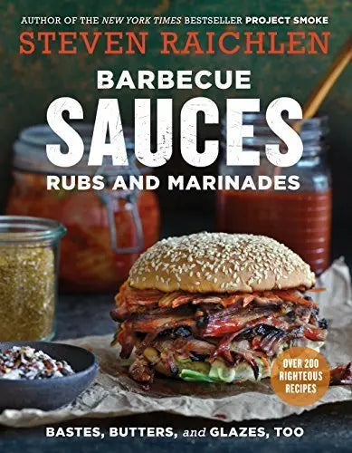 Barbecue Sauces, Rubs, and Marinades