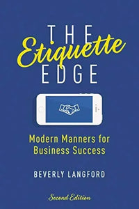 Thumbnail for The Etiquette Edge: Modern Manners for Business Success (Second Edition)