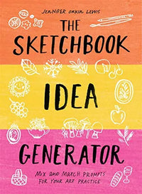 The Sketchbook Idea Generator: Mix-and-Match Prompts for Your Art Practice