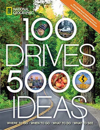 Thumbnail for 100 Drives, 5,000 Ideas: Where to Go, When to Go, What to Do, What to See